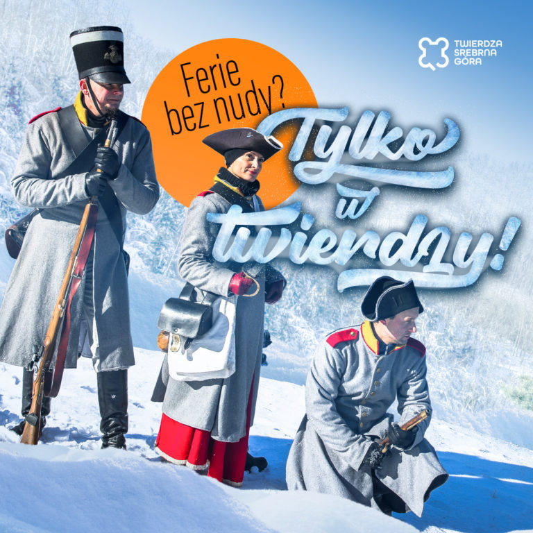 Ferie w Twierdza Srebrna Góra